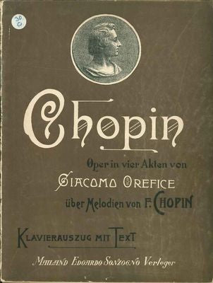 CHOPIN, ópera de Giacomo Orefice.
