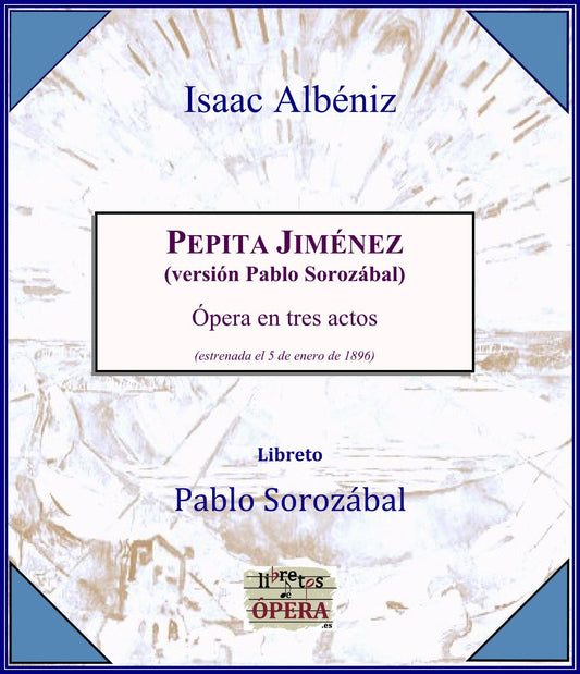 PEPITA JIMÉNEZ (versión Pablo Sorozábal)